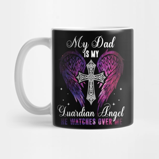 My Dad Is My Guardian Angel He Watches Over Me by Buleskulls 